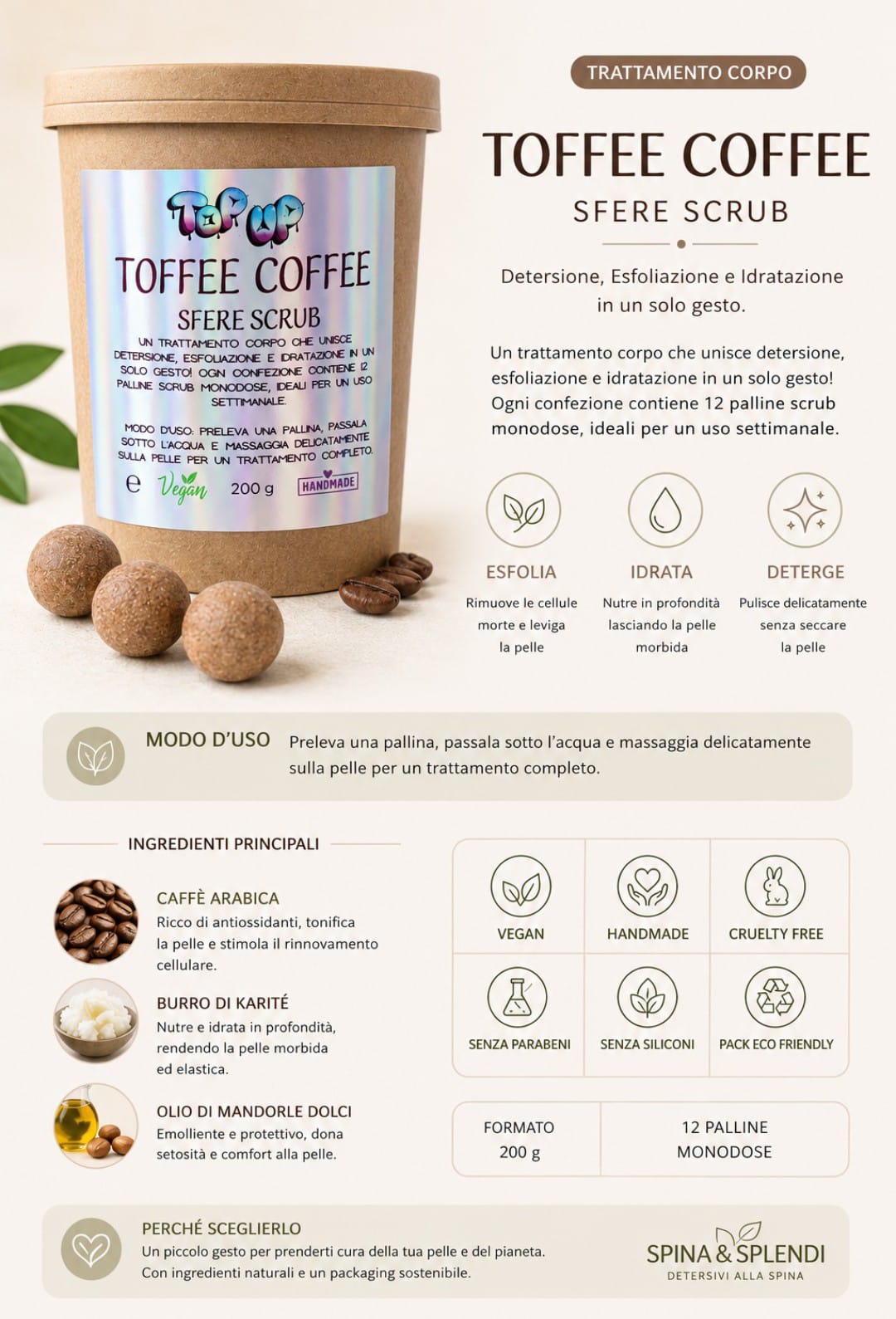 Scrub in sfere toffee coffee